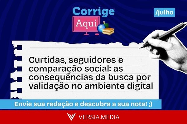 Corrige Aqui: tema de redação sobre validação no ambiente digital